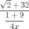 TEX: $$\dfrac{\sqrt{2}+32}{\dfrac{1+9}{4x}}$$