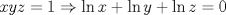 TEX: \[xyz = 1 \Rightarrow \ln x + \ln y + \ln z = 0\]<br />