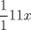 TEX:  $\displaystyle \frac1{1}{1}1{x}$