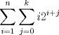 TEX: $$\sum_{i=1}^n\sum_{j=0}^ki2^{i+j}$$