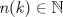 TEX: $n(k) \in \mathbb{N}$