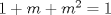 TEX: $1+m+m^2=1$