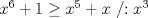 TEX: $x^6+1\ge x^5+x$ /$:x^3$