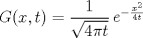 TEX: \[G(x,t) = \frac{1}{{\sqrt {4\pi t} }}\mathop e\nolimits^{ - \frac{{\mathop x\nolimits^2 }}{{4t}}} \]