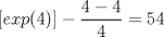 TEX: $[exp(4)] - \dfrac{4-4}{4} = 54 $