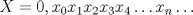 TEX: $X=0,x_0x_1x_2x_3x_4\ldots{x_n}\ldots$