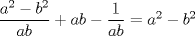 TEX: $\dfrac{a^2-b^2}{ab}+ab-\dfrac{1}{ab}=a^2-b^2$