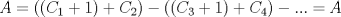 TEX: $A=((C_1+1)+C_2)-((C_3+1)+C_4)-...=A$