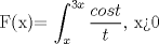 TEX: F(x)= $\displaystyle \int_{x}^{3x} \displaystyle \frac{cos t}{t}$