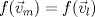 TEX: $f(\vec v_m)=f(\vec v_l)$