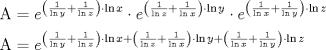 TEX: \[\begin{gathered}<br />  {\rm A} = {e^{\left( {\frac{1}<br />{{\ln y}} + \frac{1}<br />{{\ln z}}} \right) \cdot \ln x}} \cdot {e^{\left( {\frac{1}<br />{{\ln z}} + \frac{1}<br />{{\ln x}}} \right) \cdot \ln y}} \cdot {e^{\left( {\frac{1}<br />{{\ln x}} + \frac{1}<br />{{\ln y}}} \right) \cdot \ln z}} \hfill \\<br />  {\rm A} = {e^{\left( {\frac{1}<br />{{\ln y}} + \frac{1}<br />{{\ln z}}} \right) \cdot \ln x + \left( {\frac{1}<br />{{\ln z}} + \frac{1}<br />{{\ln x}}} \right) \cdot \ln y + \left( {\frac{1}<br />{{\ln x}} + \frac{1}<br />{{\ln y}}} \right) \cdot \ln z}} \hfill \\ <br />\end{gathered} \]<br />