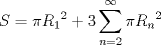 TEX: \[S = \pi {R_1}^2 + 3\sum\limits_{n = 2}^\infty  {\pi {R_n}^2} \]<br />