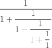 TEX:  $\displaystyle\frac{1}{1+\dfrac{1}{1+\dfrac{1}{1+\dfrac{1}{1}}}}$