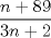 TEX: $\displaystyle \frac{n+89}{3n+2}$