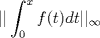 TEX: $\displaystyle || \int_{0}^{x}f(t)dt ||_{\infty}$