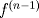 TEX: $f^{(n-1)}$