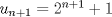 TEX: $ u_{n+1} = 2^{n+1} + 1$