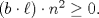 TEX: $(b\cdot\ell)\cdot n^2\ge0.$