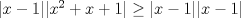 TEX: $|x-1||x^2+x+1|\ge|x-1||x-1|$