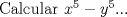 TEX: Calcular $x^5-y^5$...