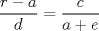 TEX: $\displaystyle\frac{r-a}{d} = \displaystyle\frac{c}{a+e}$ 