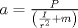 TEX: $a=\frac{P}{\left ( \frac{I}{r^{2}}+m \right )}$