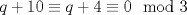 TEX: $q+10\equiv q+4\equiv 0\mod3$