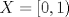 TEX: $X=[0,1)$