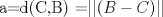 TEX: a=d(C,B) =$||(B-C)||$