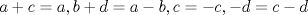 TEX: $$a + c = a,b + d = a - b,c =  - c, - d = c - d$$