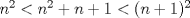 TEX: $n^2<n^2+n+1<(n+1)^2$