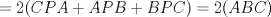 TEX: $=2(CPA+APB+BPC)=2(ABC)$