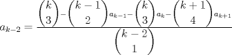 TEX: $a_{k-2}=\frac{\dbinom{k}{3}-\dbinom{k-1}{2}a_{k-1}-\dbinom{k}{3}a_{k}-\dbinom{k+1}{4}a_{k+1}}{\dbinom{k-2}{1}}$