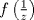 TEX: $f\left( {\frac{1}{z}} \right)$