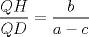 TEX: $\displaystyle \frac{QH}{QD}=\frac{b}{a-c}$