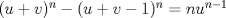 TEX: $(u+v)^n-(u+v-1)^n=nu^{n-1}$ 