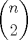 TEX: $\displaystyle \binom{n}{2}$