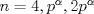 TEX: $n=4,p^{\alpha},2p^{\alpha}$