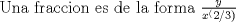 TEX: Una fraccion es de la forma $\frac{y}{x^(2/3)}$