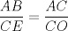 TEX: $\dfrac{AB}{CE} = \dfrac{AC}{CO}$