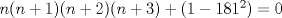 TEX: $n(n+1)(n+2)(n+3) + (1 - 181^2) = 0$