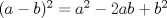 TEX: $(a-b)^2=a^2-2ab+b^2$