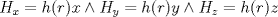 TEX: $H_x = h®x \wedge H_y = h®y \wedge H_z = h®z$