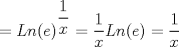 TEX: $=Ln(e)^{\displaystyle \frac{1}{x}}=\displaystyle \frac{1}{x}Ln(e)=\displaystyle \frac{1}{x}$