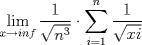 TEX: $\displaystyle \lim_{x\rightarrow inf} \frac{1}{\sqrt{n^3}} \cdot \displaystyle \sum_{i=1}^n \frac{1}{\sqrt{xi}}$