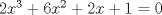 TEX: $2x^3  + 6x^2  + 2x + 1 = 0$