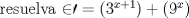 TEX: \noindent resuelva $\mathcal {270}=(3^{x+1})+(9^x)$