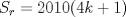 TEX: $S_r=2010(4k+1)$