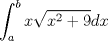 TEX: $\displaystyle \int_{a}^{b}x\sqrt{x^{2}+9}dx$