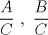 TEX: $\dfrac{A}{C}\ , \ \dfrac{B}{C}$